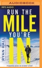 RUN THE MILE YOURE IN - Book