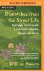 DISPATCHES FROM THE SWEET LIFE - Book
