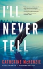 ILL NEVER TELL - Book
