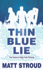 THIN BLUE LIE - Book