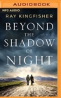 BEYOND THE SHADOW OF NIGHT - Book