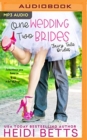 ONE WEDDING TWO BRIDES - Book