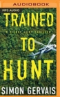 TRAINED TO HUNT - Book