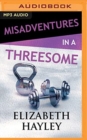 MISADVENTURES IN A THREESOME - Book