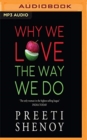 WHY WE LOVE THE WAY WE DO - Book