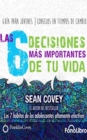 LAS 6 DECISIONES MAS IMPORTANTES DE TU V - Book