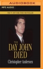 DAY JOHN DIED THE - Book