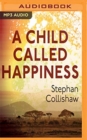 CHILD CALLED HAPPINESS A - Book