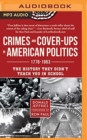 CRIMES & COVERUPS IN AMERICAN POLITICS - Book