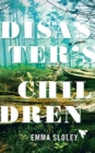 DISASTERS CHILDREN - Book