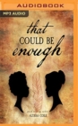 THAT COULD BE ENOUGH - Book