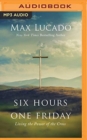 SIX HOURS ONE FRIDAY - Book