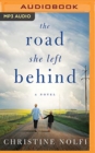 ROAD SHE LEFT BEHIND THE - Book