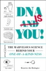 DNA Is You! : The Marvelous Science Behind Your One-of-a-Kind-ness - eBook