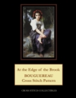 At the Edge of the Brook : Bouguereau Cross Stitch Pattern - Book