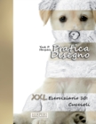 Pratica Disegno - XXL Eserciziario 10 : Cuccioli - Book