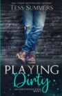 Playing Dirty : San Diego Social Scene Book 3 - Book
