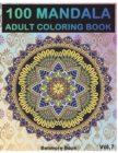 100 Mandala : Adult Coloring Book 100 Mandala Images Stress Management Coloring Book For Relaxation, Meditation, Happiness and Relief & Art Color Therapy(Volume 7) - Book
