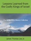 Lessons Learned from the Godly Kings of Israel - Book