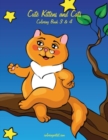 Cute Kittens and Cats Coloring Book 3 & 4 - Book