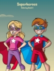 Superheroes Coloring Book 2 - Book