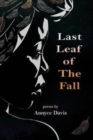 Last Leaf of The Fall : Poems - Book