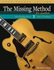 The Missing Method for Guitar, Book 3 Left-Handed Edition : Note Reading in the 9th Position - Book