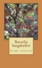 Borrelia burgdorferi : Lyme disease - Book