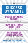 Success Dynamite (Condensed Classics): featuring Public Speaking to Win!, How to Attract Good Luck, and The Power of Concentration : featuring Public Speaking to Win!, How to Attract Good Luck, and Th - Book