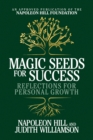 Magic Seeds for Success: Reflections for Personal Growth : Reflections for Personal Growth - Book
