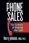 Phone Sales : The Science of Making the Sale - Book