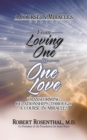 From Loving One to One Love : Transforming Relationships Through a Course in Miracles - Book