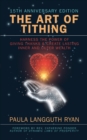 The Art of Tithing : Harness the Power of Giving Thanks & Create Lasting Inner and Outer Wealth - Book