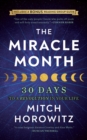The Miracle Month - Second Edition : 30 Days to a Revolution in Your Life - Book