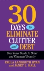 30 Ways to Eliminate Clutter and Debt - Book