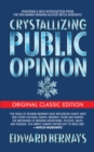 Crystallizing Public Opinion (Original Classic Edition) - eBook