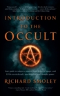 Introduction To The Occult : Your guide to subjects ranging from Atlantis, magic, and UFOs to witchcraft, psychedelics, and thought power - eBook