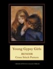 Young Gypsy Girls : Renoir Cross Stitch Pattern - Book