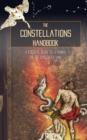 The Constellations Handbook : A logical guide to learning the 88 constellation - Book