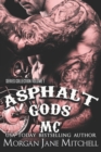 Asphalt Gods' MC : Series Collection Volume 1 - Book