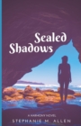 Sealed Shadows : Harmony Book 2 - Book