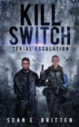 Kill Switch : Serial Escalation - Book