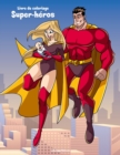Livre de coloriage Super-heros 1 - Book