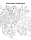 Livre de coloriage pour adultes Oiseaux merveilleux 1 - Book