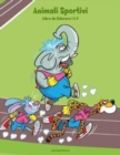 Animali Sportivi Libro da Colorare 1 & 2 - Book