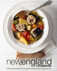 New England Cookbook : Delicious New England with Authentic New England Recipes - Book