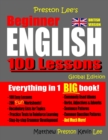 Preston Lee's Beginner English 100 Lessons - Global Edition (British Version) - Book