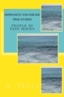 Depression and Suicide : True Stories - Book