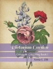 Victorian Garden : Greyscale Colouring Book 1 - Book