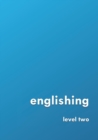 englishing : level two - Book